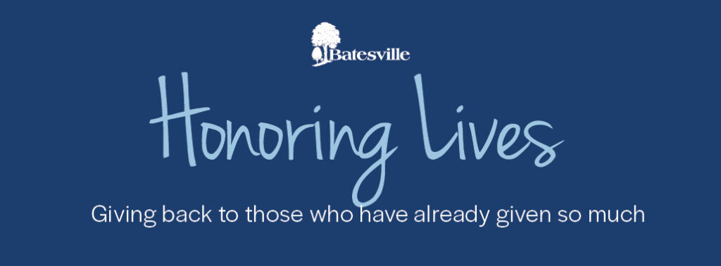 Honoring Lives - Giving back to those  who have already given so much